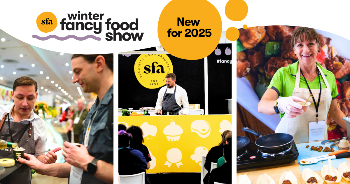 49th Winter Fancy Food Show to Introduce Never-Before-Seen Opportunities for Product Discovery, Networking, and Trendspotting  