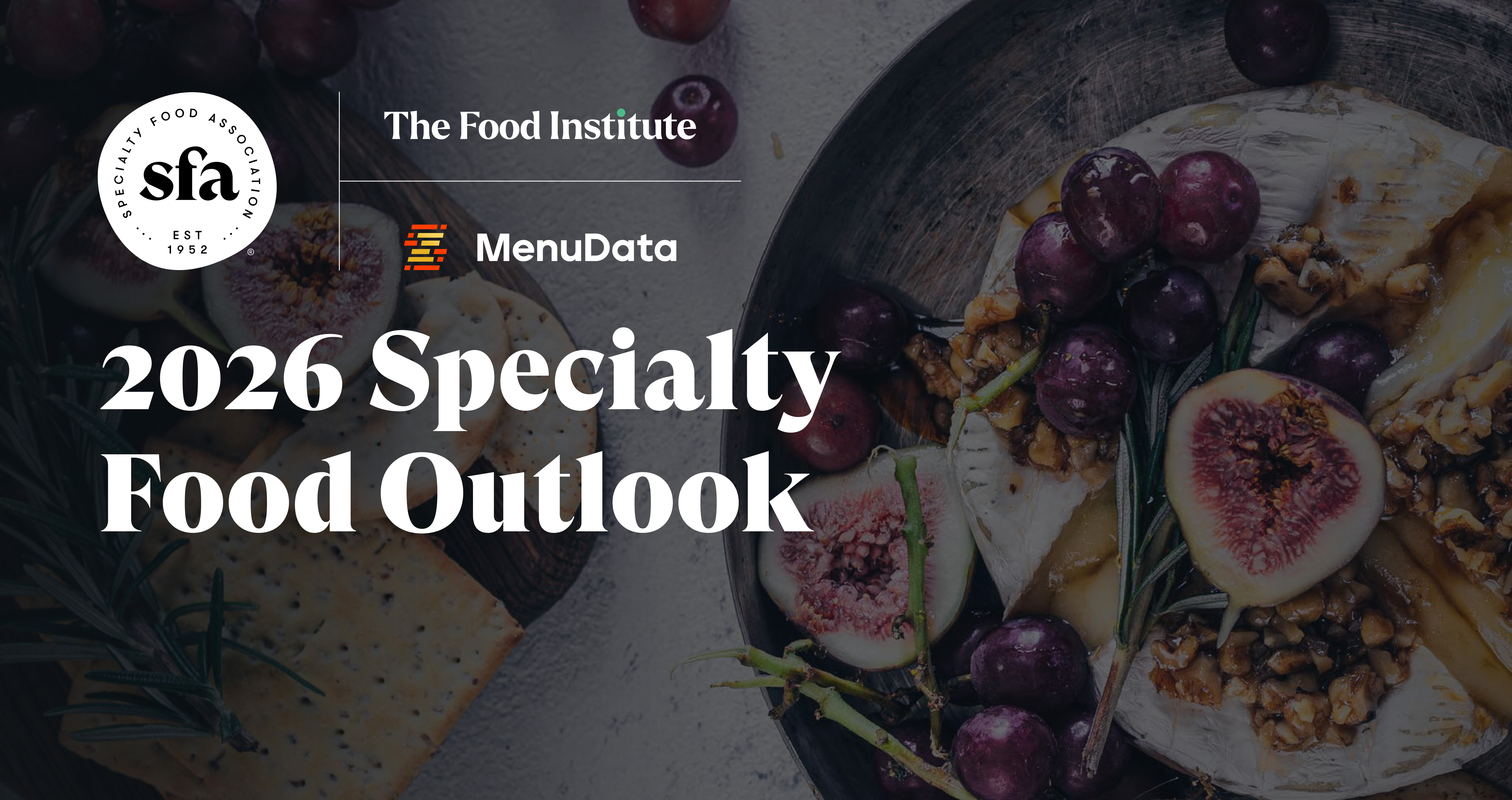 2026 Specialty Food Outlook